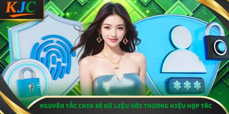 Nguyên tắc chia sẻ dữ liệu với thương hiệu hợp tác