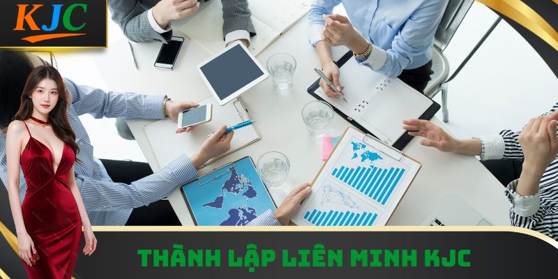 Thành lập liên minh KJC Thành lập liên minh KJC